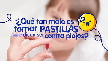 ¿Existe una pastilla para los piojos?