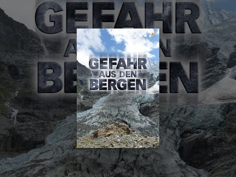 Gefahr aus den Bergen