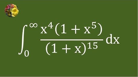 2nd method to evaluate the improper integral using Beta/Gamma functions (Mis-554A)