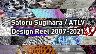 Satoru Sugihara / ATLV Computational Design / Research / Education Work Showreel 2021