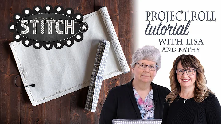 Project Roll Tutorial | Lisa Bongean | Kathy Decke...