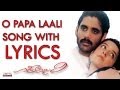 O Papa Laali Full Song With Lyrics - Geethanjali Songs - Nagarjuna, Girija, Ilayaraja