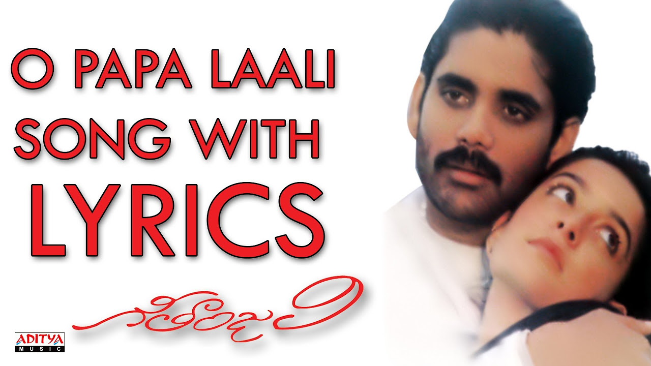 O Papa Laali Full Song With Lyrics   Geethanjali Songs   Nagarjuna Girija Ilayaraja