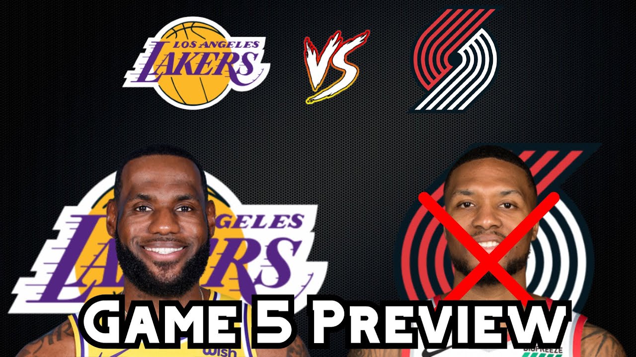 Los Angeles Lakers Vs Portland Trail Blazers Game 5: Injury ...