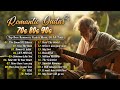 Top Classic Romantic Guitar Songs Of All Time. Melodies Drifting On The Gentle Winds Of Peace