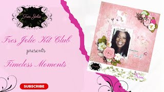 Timeless Moments Layout
