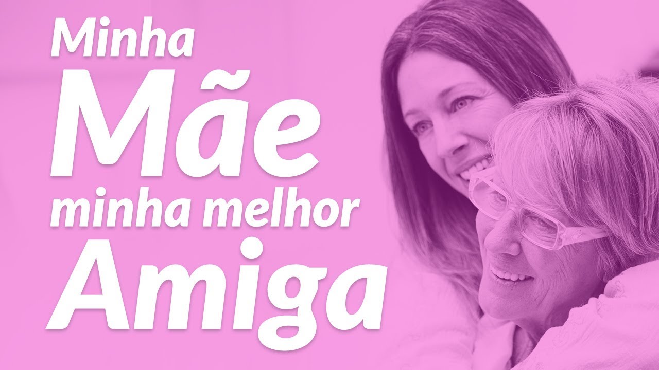 Uma mãe é sua primeira melhor amiga para sempre.