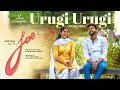 Urugi urugi  lyric  joe  rio raj  hariharan rams  siddhu kumar  drdarulanandhu