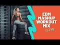 2021 edm mashup workout mix clean