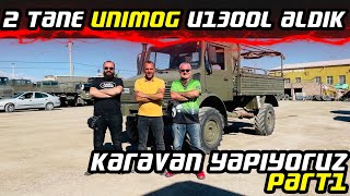 2 Tane Unimog U1300L Aldık !!! Unimog Karavan Geliyor. Mogcamper Part 1