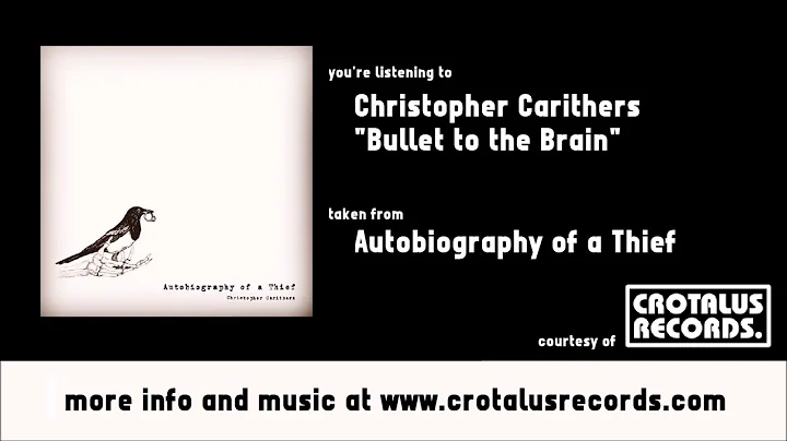 Christopher Carithers - "Bullet to the Brain" (Off...