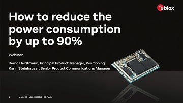 Find out how you can reduce the GNSS power consumption by up to 90%
