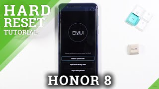 How to Hard Reset Honor 8 via Recovery Mode – Find Recovery Mode Reset Option