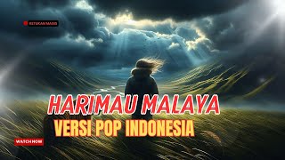 Download Lagu Lagu Harimau Malaya versi Indonesia Pop MP3 Download Lagu Lagu Harimau Malaya versi Indonesia Pop MP3