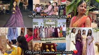 Vlog#27 My Sister Marriage celebration👩‍❤️‍👨||Gold Jumkha with price details||Marriage vlog🫂#diml
