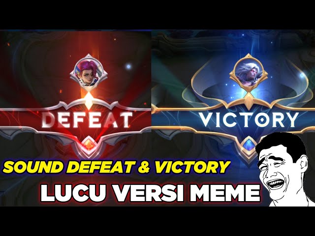 Script Sound Defeat & Victory Mobile legends Versi meme | New Patch | Fix script error class=