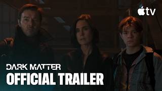 Dark Matter — Season 2 Official Trailer | Apple TV