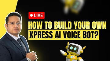 How to Build Your Own Xpress AI Voice Bot | Platform Overview