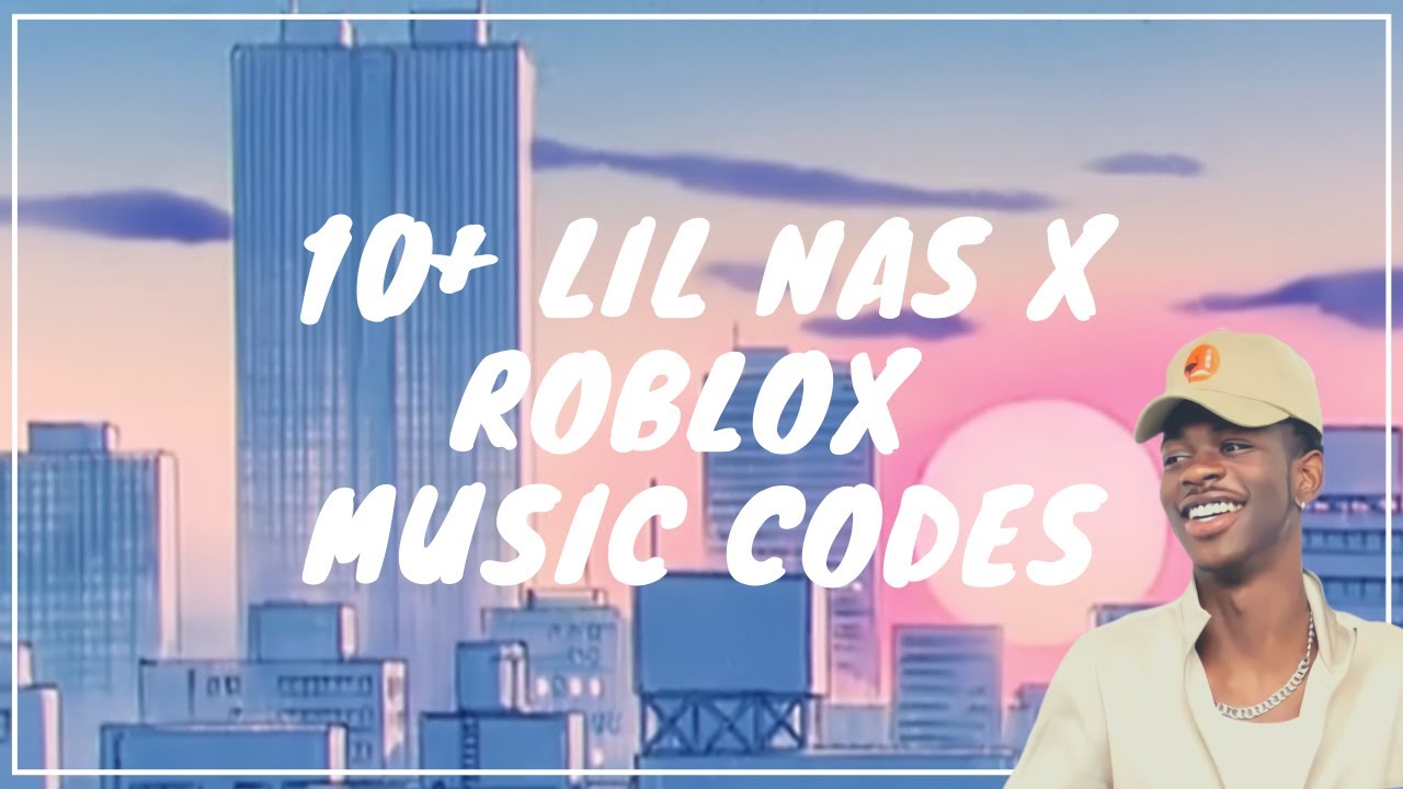 10 Lil Nas X Roblox Music Codes Id S Youtube - roblox lil nas x panini oof remix music code youtube