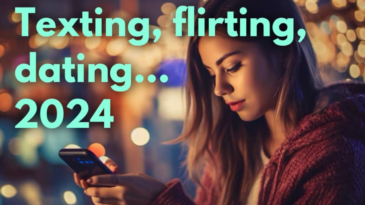 What's the BEST Way to TEXT in 2024 for Dating Success?