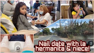 Nail date with la hermanita and niece          #2021 #yaneth_91 #napa