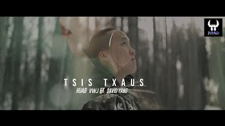 Video-Miniaturansicht von „Huab Vwj Ft. David Yang - Tsis Txaus [Official MV]“