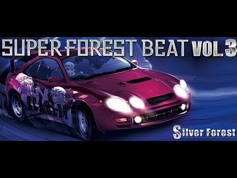 【Touhou PV】Super Forest Beat VOL.3 - XFD【東方 Silver Forest公式】