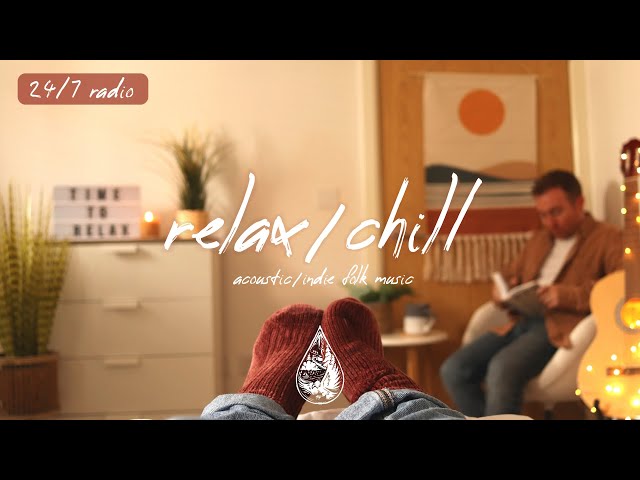 Relax/Chill Radio 😌 | Acoustic/Indie Folk Music for a peaceful day | 24/7 Live alexrainbirdRadio class=