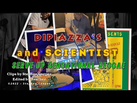 DiPiazza’s and Scientist Serve Up Sensational Reggae