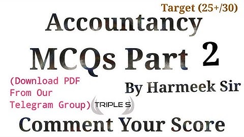 #Accountancy - MCQs Part 2 By Harmeek Sir || JKSSB PANCHAYAT ACCOUNTS ASSISTANT || TARGET 25+/30