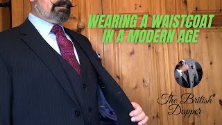 Wearing A Waistcoat In A Modern Age