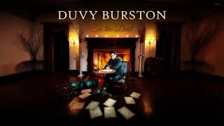 Video thumbnail of "Duvy Burston - To the Dust [Official Audio]"