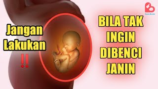 INILAH HAL YANG DIBENCI JANIN SELAMA KEHAMILAN | Bumil Wajib Hindari‼️