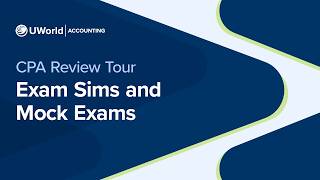 UWorld CPA Review Tour: Exam Sims and Mock Exams