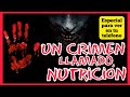 😡UN CRIMEN LLAMADO NUTRICIÓN 2021 by Alex Gimenez