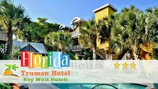 Truman hotel 3 stars key west hotels, florida within us travel
directory stay in the heart of westthis trendy boutique features an
outdoor...