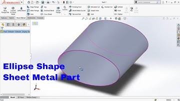 Ellipse Shape Sheet Metal Part in SolidWorks with flatten feature
