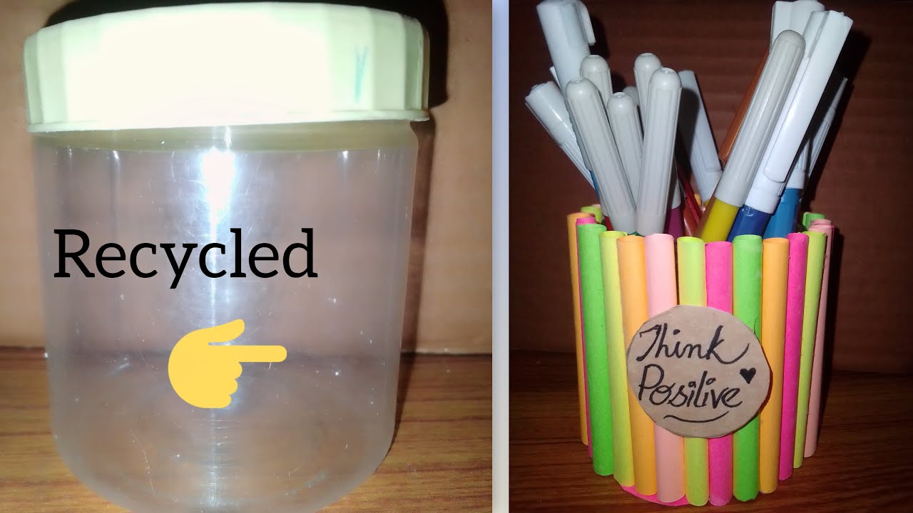 "DIY Recycled Pen Holder | Think Positive Craft Idea"