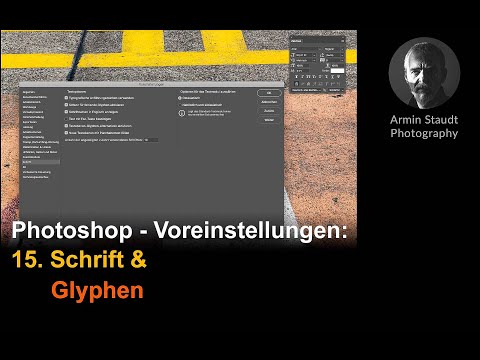 Photoshop - Voreinstellungen: 15. Schrift & Glyphen