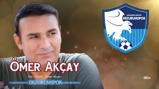 Ömer Akçay - Erzurumspor - (Official Audio)