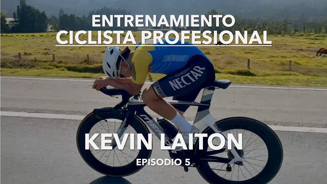 ENTRENANDO CON UN CICLISTA PROFESIONAL | Kevin Laiton
