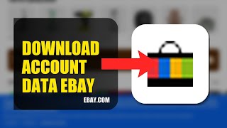 How To Download Account Data From eBay 2026 (STEP BY STEP)
