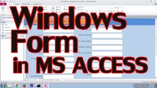 Famous How to create and modify the windows Form in MS ACCESS Profile