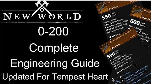 New World 0-200 Complete Engineering Guide, Updated for Tempest Patch!