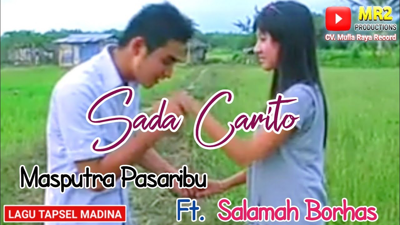 SADA CARITO - Lagu Tapsel - MASPUTRA PAS ft SALAMAH BORHAS