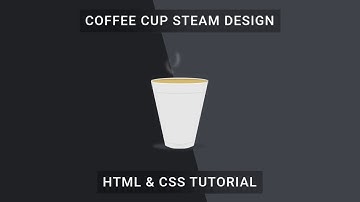 Coffee Cup Steam UI Design HTML CSS Tutorial