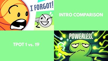 TPOT 1 vs. TPOT 19 Intro Comparison!