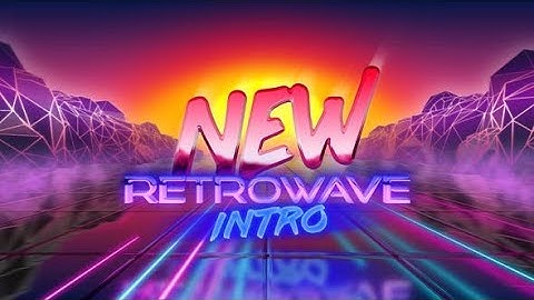 Retro Wave Intro (Best After Effects Projects)