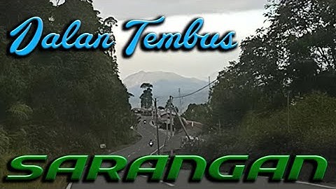 Thumbnail of [ DALAN TEMBUS CEMORO SEWU SARANGAN, voc. Didi Kempot ] Indah pemandangan di sepanjang DALAN TEMBUS