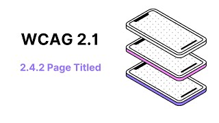 WCAG 2.1 Guideline 2.4.2 Page Titled